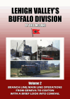 Lehigh Valley's Buffalo Division, Volume 2